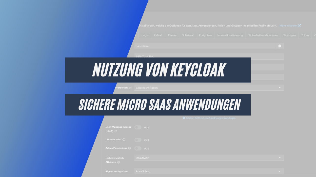 Optimale Nutzung von Keycloak für sichere Micro-SaaS-Anwendungen